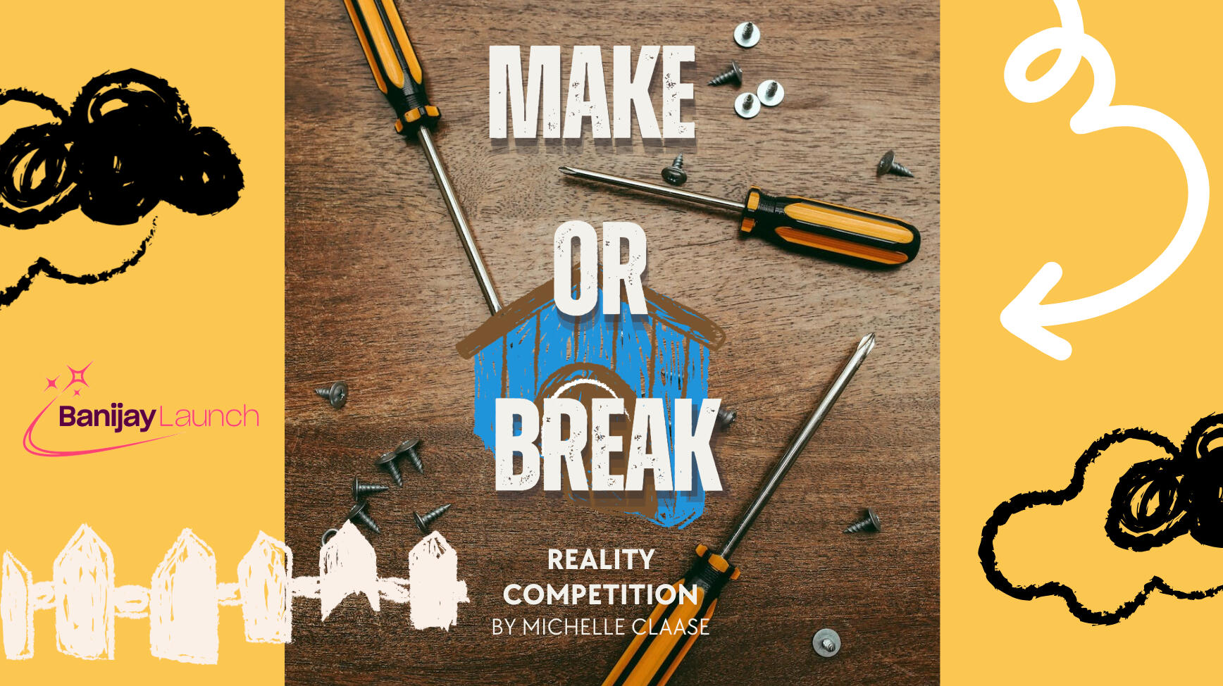 MAKE OR BREAK (Reality TV Competition) Series Format (Banijay Launch Finalist 2025)